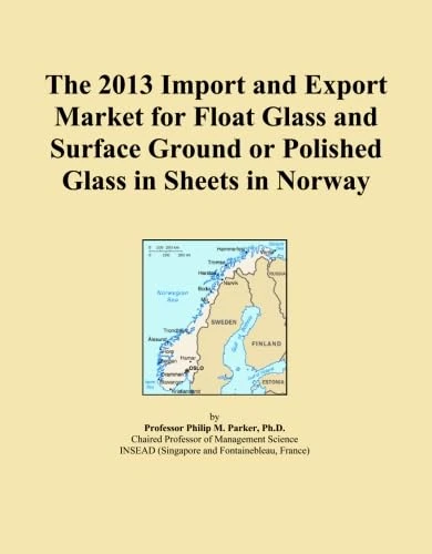 The 2013 Import and Export Market for Float Glass and Surface Ground or Polished Glass in Sheets in Norway