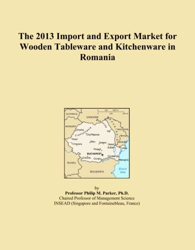 The 2013 Import and Export Market for Wooden Tableware and Kitchenware in Romania