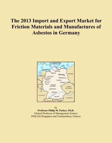 The 2013 Import and Export Market for Friction Materials and Manufactures of Asbestos in Germany