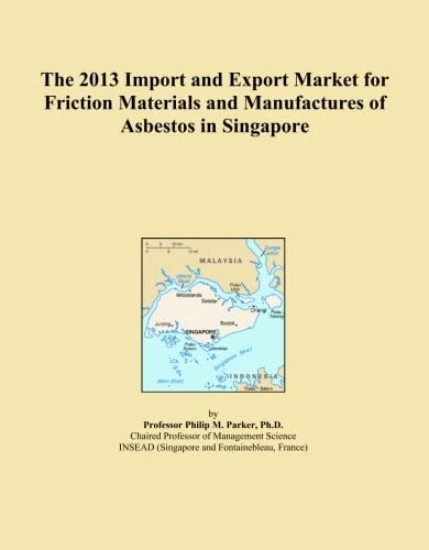 The 2013 Import and Export Market for Friction Materials and Manufactures of Asbestos in Singapore