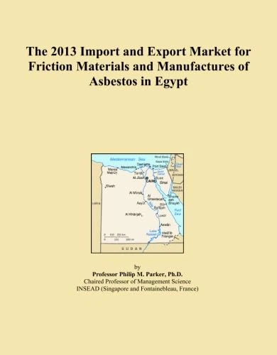 The 2013 Import and Export Market for Friction Materials and Manufactures of Asbestos in Egypt