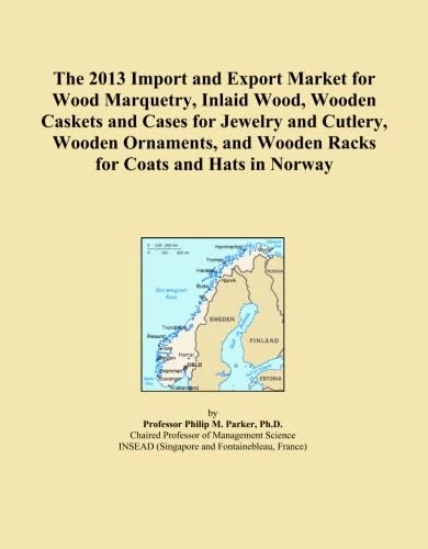 The 2013 Import and Export Market for Wood Marquetry, Inlaid Wood, Wooden Caskets and Cases for Jewelry and Cutlery, Wooden Ornaments, and Wooden Racks for Coats and Hats in Norway