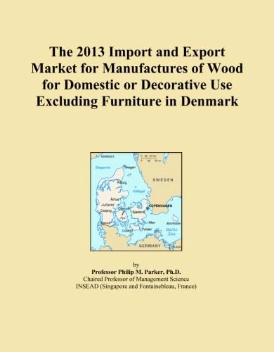 The 2013 Import and Export Market for Manufactures of Wood for Domestic or Decorative Use Excluding Furniture in Denmark