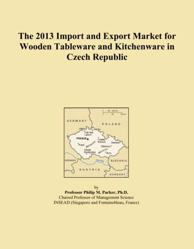 The 2013 Import and Export Market for Wooden Tableware and Kitchenware in Czech Republic