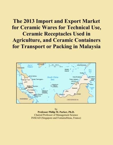 The 2013 Import and Export Market for Ceramic Wares for Technical Use, Ceramic Receptacles Used in Agriculture, and Ceramic Containers for Transport or Packing in Malaysia