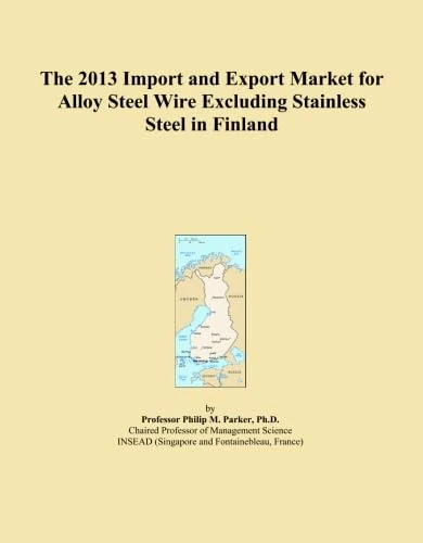 The 2013 Import and Export Market for Alloy Steel Wire Excluding Stainless Steel in Finland