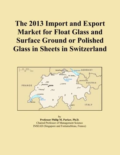 The 2013 Import and Export Market for Float Glass and Surface Ground or Polished Glass in Sheets in Switzerland