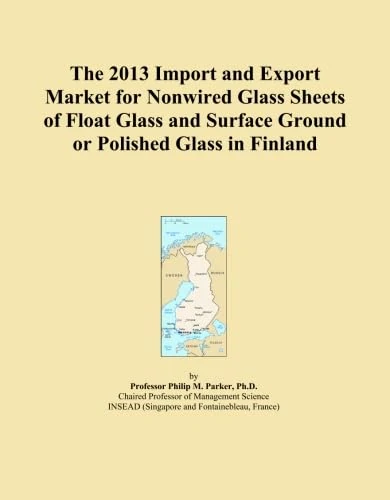 The 2013 Import and Export Market for Nonwired Glass Sheets of Float Glass and Surface Ground or Polished Glass in Finland