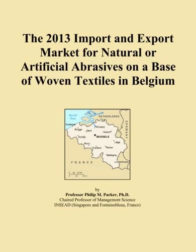 The 2013 Import and Export Market for Natural or Artificial Abrasives on a Base of Woven Textiles in Belgium