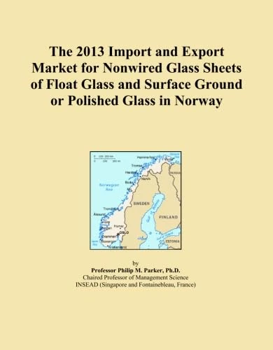 The 2013 Import and Export Market for Nonwired Glass Sheets of Float Glass and Surface Ground or Polished Glass in Norway