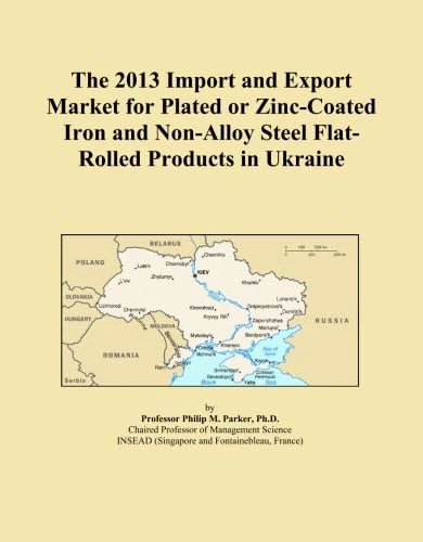 The 2013 Import and Export Market for Plated or Zinc-Coated Iron and Non-Alloy Steel Flat-Rolled Products in Ukraine