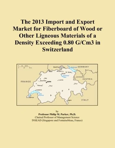 The 2013 Import and Export Market for Fiberboard of Wood or Other Ligneous Materials of a Density Exceeding 0.80 G/Cm3 in Switzerland