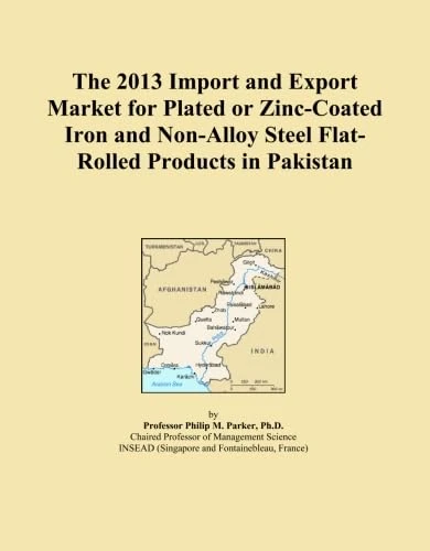 The 2013 Import and Export Market for Plated or Zinc-Coated Iron and Non-Alloy Steel Flat-Rolled Products in Pakistan