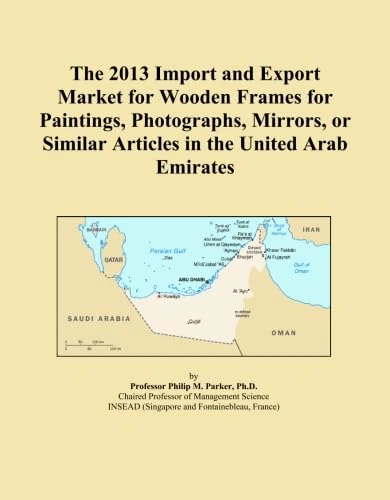 The 2013 Import and Export Market for Wooden Frames for Paintings, Photographs, Mirrors, or Similar Articles in the United Arab Emirates