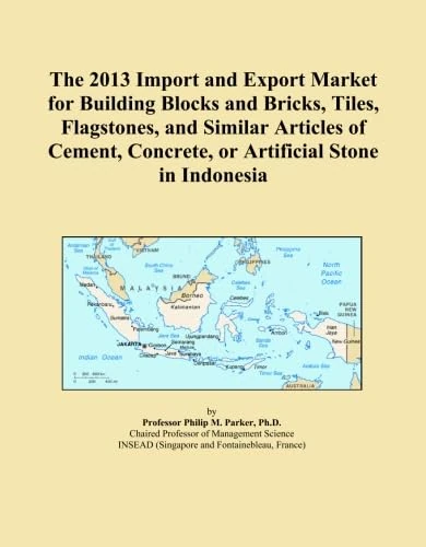The 2013 Import and Export Market for Building Blocks and Bricks, Tiles, Flagstones, and Similar Articles of Cement, Concrete, or Artificial Stone in Indonesia