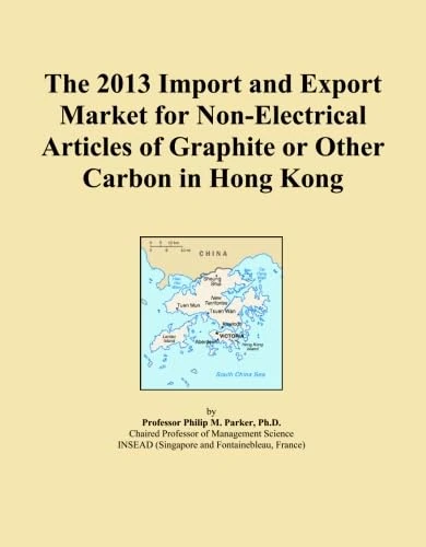 The 2013 Import and Export Market for Non-Electrical Articles of Graphite or Other Carbon in Hong Kong