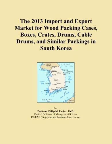 The 2013 Import and Export Market for Wood Packing Cases, Boxes, Crates, Drums, Cable Drums, and Similar Packings in South Korea
