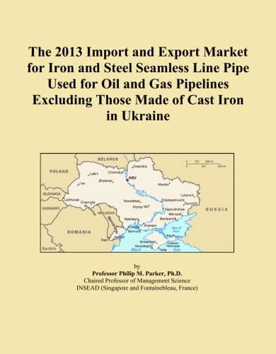 The 2013 Import and Export Market for Iron and Steel Seamless Line Pipe Used for Oil and Gas Pipelines Excluding Those Made of Cast Iron in Ukraine