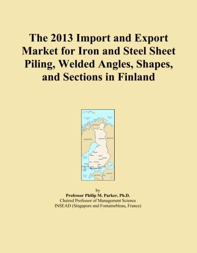 The 2013 Import and Export Market for Iron and Steel Sheet Piling, Welded Angles, Shapes, and Sections in Finland