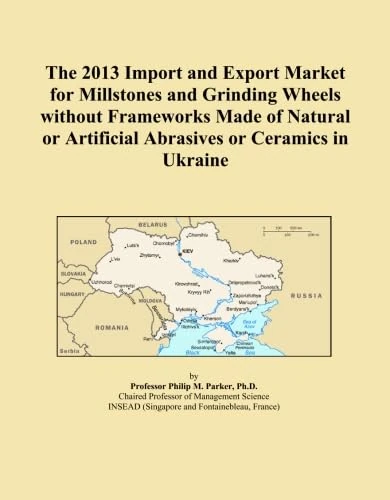The 2013 Import and Export Market for Millstones and Grinding Wheels without Frameworks Made of Natural or Artificial Abrasives or Ceramics in Ukraine