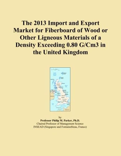 The 2013 Import and Export Market for Fiberboard of Wood or Other Ligneous Materials of a Density Exceeding 0.80 G/Cm3 in the United Kingdom
