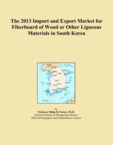 The 2013 Import and Export Market for Fiberboard of Wood or Other Ligneous Materials in South Korea