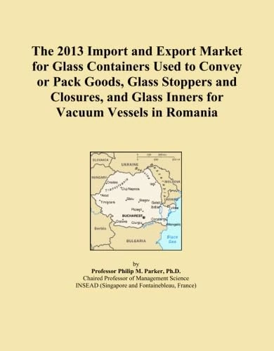 The 2013 Import and Export Market for Glass Containers Used to Convey or Pack Goods, Glass Stoppers and Closures, and Glass Inners for Vacuum Vessels in Romania