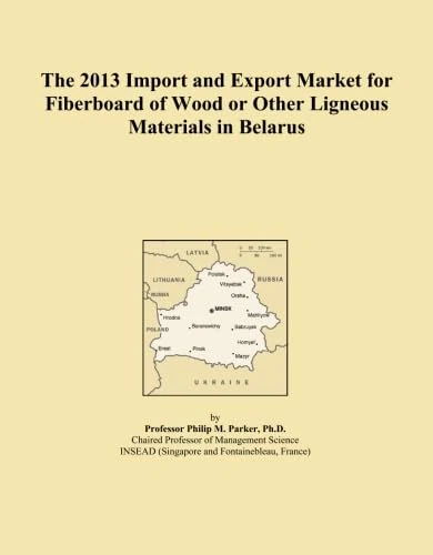 The 2013 Import and Export Market for Fiberboard of Wood or Other Ligneous Materials in Belarus