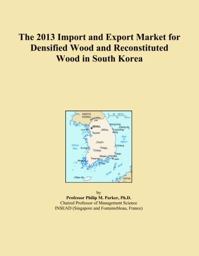 The 2013 Import and Export Market for Densified Wood and Reconstituted Wood in South Korea