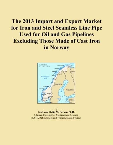 The 2013 Import and Export Market for Iron and Steel Seamless Line Pipe Used for Oil and Gas Pipelines Excluding Those Made of Cast Iron in Norway