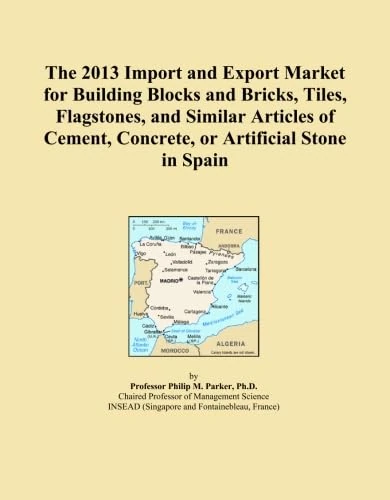 The 2013 Import and Export Market for Building Blocks and Bricks, Tiles, Flagstones, and Similar Articles of Cement, Concrete, or Artificial Stone in Spain