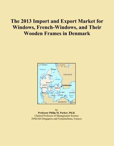 The 2013 Import and Export Market for Windows, French-Windows, and Their Wooden Frames in Denmark