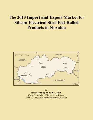 The 2013 Import and Export Market for Silicon-Electrical Steel Flat-Rolled Products in Slovakia
