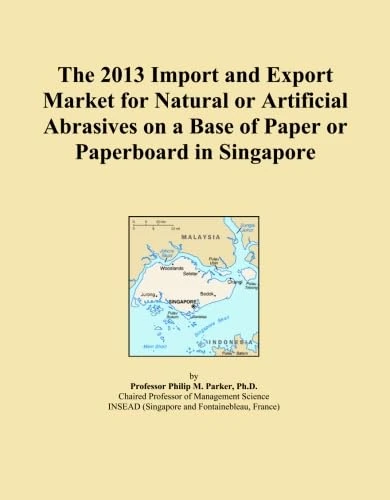 The 2013 Import and Export Market for Natural or Artificial Abrasives on a Base of Paper or Paperboard in Singapore