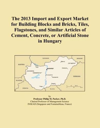 The 2013 Import and Export Market for Building Blocks and Bricks, Tiles, Flagstones, and Similar Articles of Cement, Concrete, or Artificial Stone in Hungary