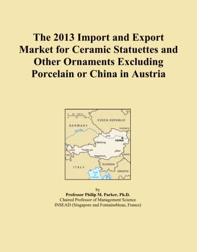 The 2013 Import and Export Market for Ceramic Statuettes and Other Ornaments Excluding Porcelain or China in Austria