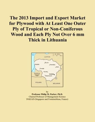 The 2013 Import and Export Market for Plywood with At Least One Outer Ply of Tropical or Non-Coniferous Wood and Each Ply Not Over 6 mm Thick in Lithuania