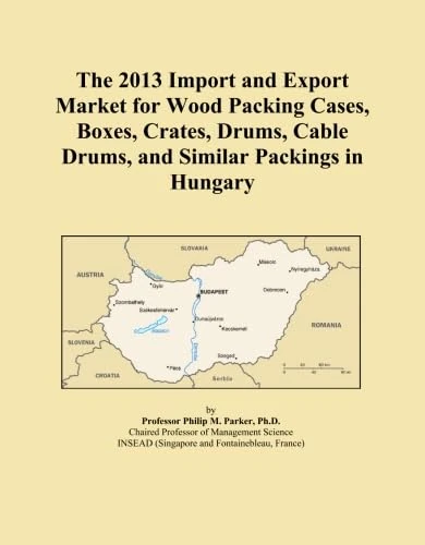 The 2013 Import and Export Market for Wood Packing Cases, Boxes, Crates, Drums, Cable Drums, and Similar Packings in Hungary