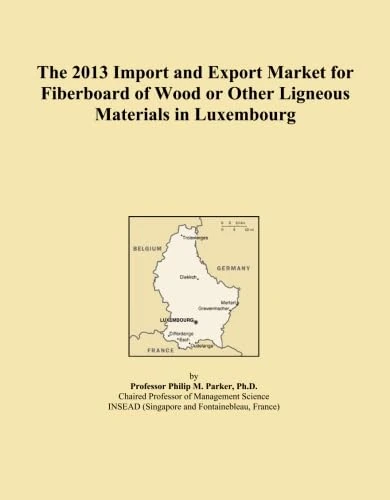 The 2013 Import and Export Market for Fiberboard of Wood or Other Ligneous Materials in Luxembourg