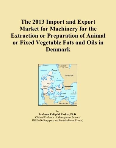 The 2013 Import and Export Market for Machinery for the Extraction or Preparation of Animal or Fixed Vegetable Fats and Oils in Denmark