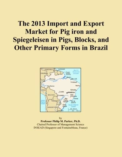 The 2013 Import and Export Market for Pig iron and Spiegeleisen in Pigs, Blocks, and Other Primary Forms in Brazil
