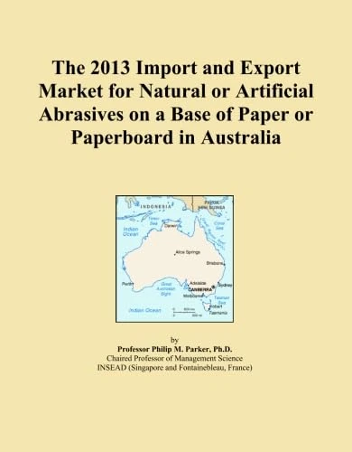 The 2013 Import and Export Market for Natural or Artificial Abrasives on a Base of Paper or Paperboard in Australia