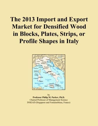 The 2013 Import and Export Market for Densified Wood in Blocks, Plates, Strips, or Profile Shapes in Italy