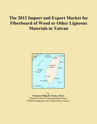 The 2013 Import and Export Market for Fiberboard of Wood or Other Ligneous Materials in Taiwan