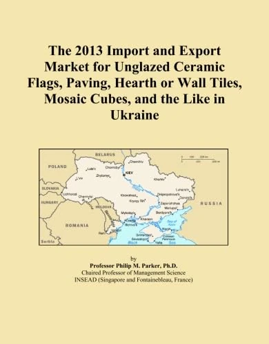 The 2013 Import and Export Market for Unglazed Ceramic Flags, Paving, Hearth or Wall Tiles, Mosaic Cubes, and the Like in Ukraine