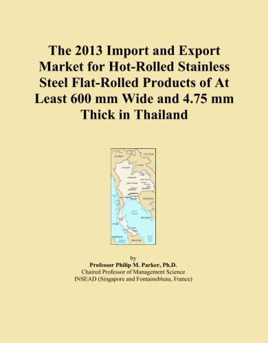 2013 Hot-Rolled Stainless Steel Import-Export Market Thailand