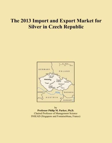 The 2013 Import and Export Market for Silver in Czech Republic