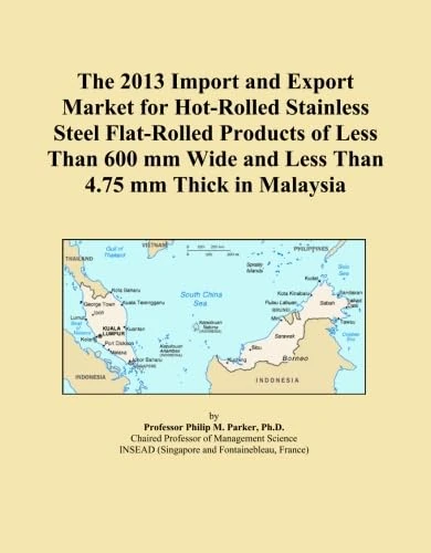 2013 Malaysia Hot-Rolled Stainless Steel Market Report
