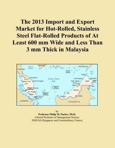 2013 Malaysia Hot-Rolled Stainless Steel Import Export Market Analysis