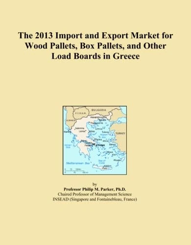 The 2013 Import and Export Market for Wood Pallets, Box Pallets, and Other Load Boards in Greece